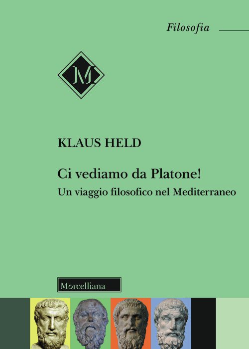 Ci vediamo da Platone! Un viaggio filosofico nel Mediterraneo